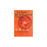 El Arte De La Guerra Completo/ the Complete Art of War (Spanish Edition) El Arte De La Guerra Completo/ the Complete Art of War (Spanish Edition) Paperback