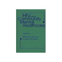 HIV and Community Mental Healthcare HIV and Community Mental Healthcare Hardcover Paperback