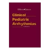 Clinical Pediatric Arrhythmias Clinical Pediatric Arrhythmias Hardcover