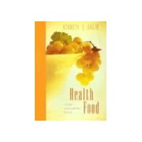 Health Food: A Daily Guide to Spiritual Nourishment for the Soul Health Food: A Daily Guide to Spiritual Nourishment for the Soul Paperback