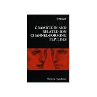 Gramicidin and Related Ion Channel-Forming Peptides - No. 225 Gramicidin and Related Ion Channel-Forming Peptides - No. 225 Hardcover Digital