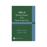 Atlas Of Infectious Diseases Of The Female Genital Tract Atlas Of Infectious Diseases Of The Female Genital Tract Paperback Mass Market Paperback