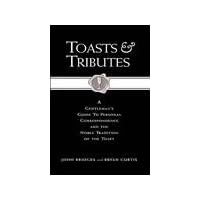 Toasts and Tributes (Gentlemanners Book) Toasts and Tributes (Gentlemanners Book) Hardcover Kindle