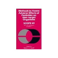 Methods to Assess Adverse Effects of Pesticides on Non-Target Organisms Methods to Assess Adverse Effects of Pesticides on Non-Target Organisms Hardcover