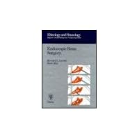 Endoscopic Sinus Surgery: Rhinology and Sinusology Endoscopic Sinus Surgery: Rhinology and Sinusology Hardcover