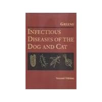Infectious Diseases of the Dog & Cat Infectious Diseases of the Dog & Cat Hardcover