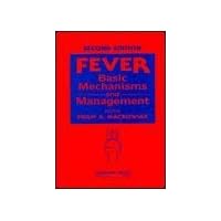 Fever: Basic Mechanisms and Management Fever: Basic Mechanisms and Management Hardcover