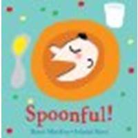 Spoonful: A Peek-a-Boo Book by Marchon, Benoit [HMH Books for Young Readers, 2013] Board book [Board book] Spoonful: A Peek-a-Boo Book by Marchon, Benoit [HMH Books for Young Readers, 2013] Board book [Board book] Hardcover Board book