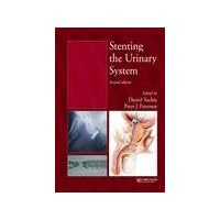 Stenting the Urinary System Stenting the Urinary System Hardcover