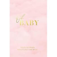 Oh Baby: Pregnancy Journal / Diary / Notebook / Planner, Week By Week Milestones, Activities & Journal Prompts for Pregnancy Journey, 120 Pages - 6