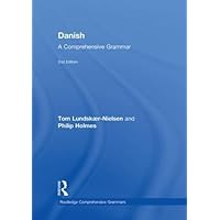 Danish: A Comprehensive Grammar (Routledge Comprehensive Grammars) Danish: A Comprehensive Grammar (Routledge Comprehensive Grammars) Paperback Kindle Hardcover