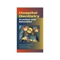Hospital Dentistry: Practice and Education Hospital Dentistry: Practice and Education Paperback