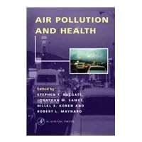 Air Pollution and Health Air Pollution and Health Hardcover Kindle