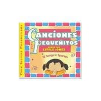 Canciones para Pequenitos / Songs for Little Ones (Spanish Edition)