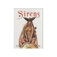 Sirens: A Book of Illustrations by One of the World's Great Illustrators Sirens: A Book of Illustrations by One of the World's Great Illustrators Hardcover Paperback