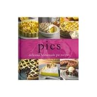 Pies (Home Cooking Padded) Pies (Home Cooking Padded) Hardcover