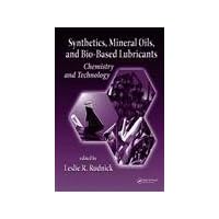 Synthetics, Mineral Oils, and Bio-Based Lubricants: Chemistry and Technology (Chemical Industries) Synthetics, Mineral Oils, and Bio-Based Lubricants: Chemistry and Technology (Chemical Industries) Hardcover