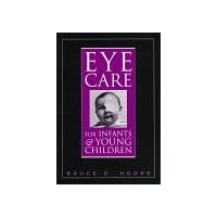 Eye Care for Infants and Young Children Eye Care for Infants and Young Children Paperback