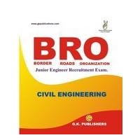 Guide to BRO (Border Roads Organization) Junior Engineer Recruitment Exam in Civil Engg.