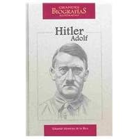 Adolfo Hitler / Adolf Hitler (Spanish Edition) Adolfo Hitler / Adolf Hitler (Spanish Edition) Hardcover