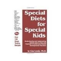 Special Diets for Special Kids Publisher: Future Horizons Special Diets for Special Kids Publisher: Future Horizons Spiral-bound Hardcover-spiral