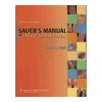 Sauer's Manual of Skin Diseases Sauer's Manual of Skin Diseases Hardcover Paperback