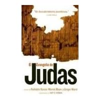 El Evangelio de Judas (Spanish Edition) El Evangelio de Judas (Spanish Edition) Hardcover Paperback
