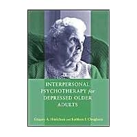 Interpersonal Psychotherapy for Depressed Older Adults Interpersonal Psychotherapy for Depressed Older Adults Hardcover