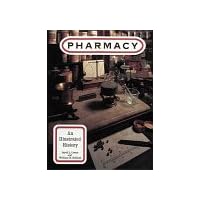 Pharmacy: An Illustrated History Pharmacy: An Illustrated History Hardcover