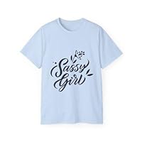 Sassy Girl Elegant Tee Cleverly Classy Strong Empowered Fashionable Unisex Heavy Cotton T-Shirt