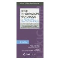 Lexi-Comp Drug Information Handbook for Advanced Practice Nursing: A Comprehensive Resource for Nurse Practitioners, Nurse Widwives, and Clinical ... (Lexicomp's Drug Reference Handbooks) Lexi-Comp Drug Information Handbook for Advanced Practice Nursing: A Comprehensive Resource for Nurse Practitioners, Nurse Widwives, and Clinical ... (Lexicomp's Drug Reference Handbooks) Paperback