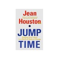 Jump Time: Shaping Your Future In A World of Radical Change Jump Time: Shaping Your Future In A World of Radical Change Hardcover Paperback