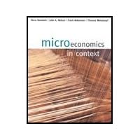 Microeconomics in Context (05) by Goodwin, Neva - Nelson, Julie A - Ackerman, Frank - Weisskopf, [Paperback (2004)] Microeconomics in Context (05) by Goodwin, Neva - Nelson, Julie A - Ackerman, Frank - Weisskopf, [Paperback (2004)] Paperback