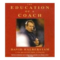 The Education of a Coach The Education of a Coach Paperback Audible Audiobook Kindle Hardcover Audio CD