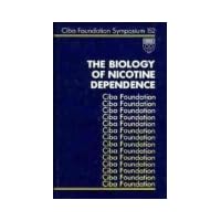 The Biology of Nicotine Dependence - Symposium No. 152 The Biology of Nicotine Dependence - Symposium No. 152 Hardcover Digital