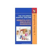 The Children's Hospital Oakland Hematology/Oncology Handbook The Children's Hospital Oakland Hematology/Oncology Handbook Paperback
