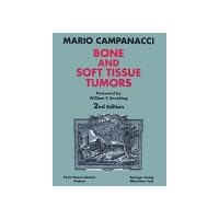 Bone and Soft Tissue Tumors Bone and Soft Tissue Tumors Hardcover Paperback