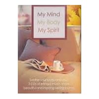 My Mind My Body My Spirit My Mind My Body My Spirit Audio CD