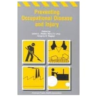 Preventing Occupational Disease and Injury Preventing Occupational Disease and Injury Paperback