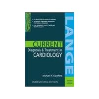Current Cardiology: Diagnosis & Treatment (Current) Current Cardiology: Diagnosis & Treatment (Current) Paperback Mass Market Paperback