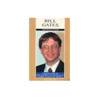 Bill Gates - Un Maniatico de Los Ordenadores (Spanish Edition)