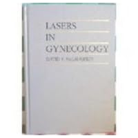 Lasers in Gynecology Lasers in Gynecology Hardcover