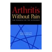 Arthritis Without Pain: The Miracle of TNF Blockers Arthritis Without Pain: The Miracle of TNF Blockers Paperback