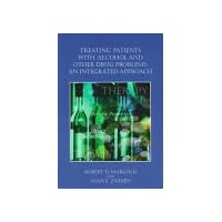 Treating Patients With Alcohol and Other Drug Problems: An Integrated Approach (Psychologists in Independent Practice Book Series.) Treating Patients With Alcohol and Other Drug Problems: An Integrated Approach (Psychologists in Independent Practice Book Series.) Paperback Hardcover