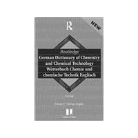 Routledge German Dictionary of Chemistry and Chemical Technology Worterbuch Chemie und Chemische Technik: Vol 1: German-English (Routledge Bilingual Specialist Dictionaries) Routledge German Dictionary of Chemistry and Chemical Technology Worterbuch Chemie und Chemische Technik: Vol 1: German-English (Routledge Bilingual Specialist Dictionaries) Hardcover Kindle