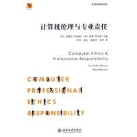 applied ethics with Wen Books: Computer ethics and professional responsibility
