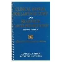 Clinical Manual for Laryngectomy and Head/Neck Cancer Rehabilitation (Clinical Competence Series) Clinical Manual for Laryngectomy and Head/Neck Cancer Rehabilitation (Clinical Competence Series) Spiral-bound