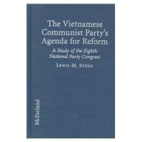 The Vietnamese Communist Party's Agenda for Reform: A Study of the Eighth National Party Congress The Vietnamese Communist Party's Agenda for Reform: A Study of the Eighth National Party Congress Hardcover
