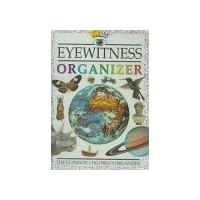 Eyewitness Organizer: The Ultimate Children's Organizer