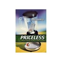 Priceless: Straight Shooting, No Frills, Financial Wisdom Priceless: Straight Shooting, No Frills, Financial Wisdom Hardcover